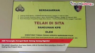 ASN Tersangka Korupsi Bank Jateng Jarang Ngantor