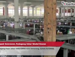 Pedagang Pasar Johar Protes Penataan Lapak