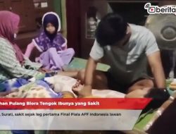 Pratama Arhan Pulang Blora, Ibundanya Sakit