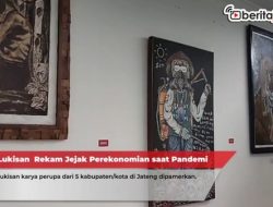 Rekam Jejak Perekonomian Saat Pandemi Melalui Lukisan