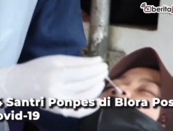 24 Santri Ponpes di Blora Positif Covid-19