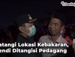 Datangi Lokasi Kebakaran Relokasi Pasar Johar, Hendi Ditangisi Pedagang