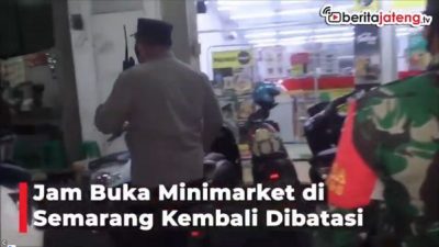 Jam Buka Minimarket di Semarang Kembali Dibatasi