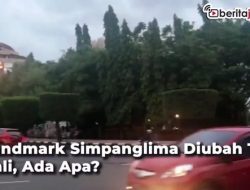 Landmark Simpang Lima Diubah Tiga Kali. Ada apa?