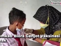 Pemkab Blora Genjot Vaksinasi Anak