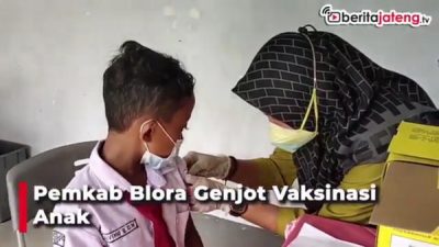 Pemkab Blora Genjot Vaksinasi Anak