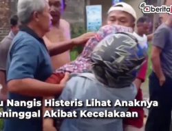Seorang Ibu Menangis Histeris Lihat Anaknya Meninggal Kecelakaan