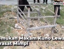 Temukan Makam Kuno Lewat Firasat Mimpi