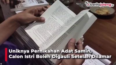 Uniknya Pernikahan Adat Samin, Calon Istri Boleh Digauli Setelah Dilamar
