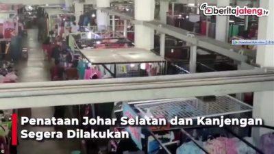 Penataan Pasar Johar Selatan dan Kanjengan Akan Segera Dilakukan