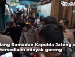 Kapolda Jateng Sidak Ketersediaan Minyak Goreng Jelang Ramadhan