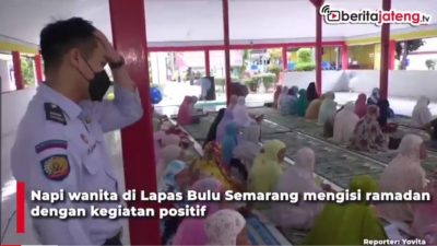 [Video] Napi Wanita Isi Ramadan dengan Tadarusan di Lapas Bulu