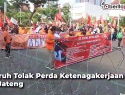 [Video] Buruh Tolak Perda Ketenagakerjaan di Jateng