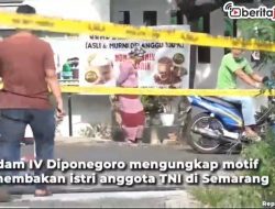 [Video] Kodam Diponegoro Sebut Penembakan Istri TNI Bermotif Pembegalan