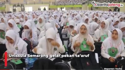 [Video] Unissula Gelar Pekan Ta’aruf, Rektor Jamin Tak Ada Perpeloncoan