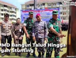 [Video] TMMD Bangun Talud Hingga Cegah Stunting