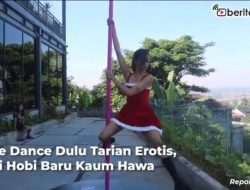[Video] Pole Dance Dulu Tarian Erotis, Kini Hobi Baru Kaum Hawa