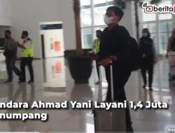 [Video] Bandara Ahmad Yani Layani 1,4 Juta Penumpang