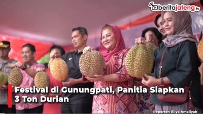 [Video] Festival di Gunungpati, Panitia Siapkan 3 Ton Durian