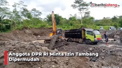 [Video] Anggota DPR Ini Minta Perizinan Tambang Dipermudah
