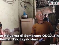 [Video] Satu Keluarga di Semarang ODGJ, Tinggal di Rumah Tak Layak Huni
