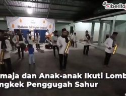 [Video] Remaja dan Anak-anak Ikuti Lomba Tongkek Penggugah Sahur