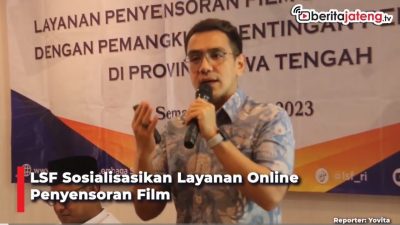 Video LSF Sosialisasikan Layanan Online Penyensoran Film