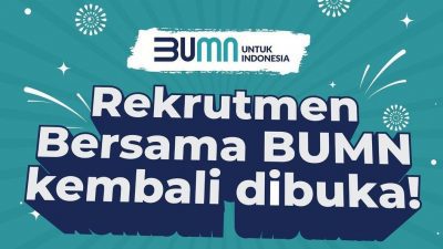 Jangan Kelewatan! Dimulai Pekan Ini, Berikut Jadwal Lengkap Rekrutmen Bersama BUMN 2023