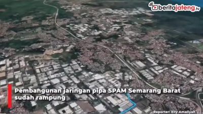 Video Jaringan SPAM Semarang Barat Rampung, Alirkan Air ke 70 Ribu Rumah