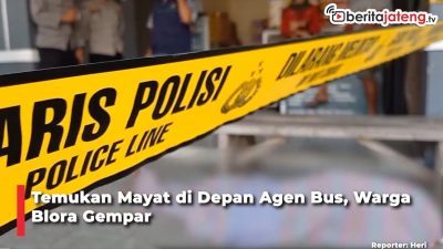 Video Temukan Mayat di Depan Agen Bus, Warga Blora Gempar