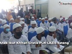 Video 52 Anak Ikut Khitan Gratis PLN-Lazis Jateng