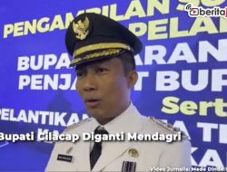 Video Pj Bupati Cilacap Mendadak Diganti, Ada Apa?