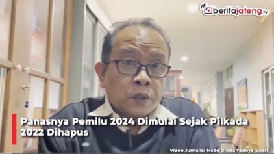 Video Panasnya Pemilu 2024 Dimulai Sejak Pilkada 2022 Dihapus