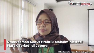 Video Ombudsman Sebut Praktik Maladministrasi Marak Terjadi di Jateng