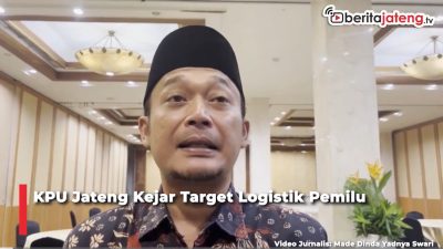 Video KPU Jateng Kejar Target Logistik Pemilu