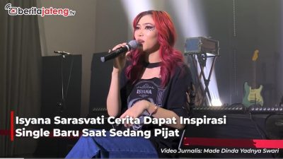 Video Kocak, Isyana Sarasvati Cerita Bikin Lagu Sambil Pijat
