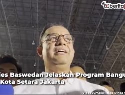 Video Anies Baswedan Jelaskan Program Bangun 40 Kota Setara Jakarta