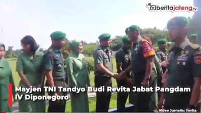 Video Mayjen TNI Tandyo Budi Revita Jabat Pangdam IV Diponegoro
