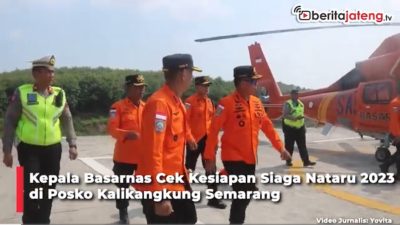 Video Kepala Basarnas Cek Kesiapan Siaga Nataru 2023 di Posko Kalikangkung Semarang