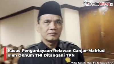 Video Kasus Penganiayaan Relawan Ganjar-Mahfud oleh Oknum TNI Ditangani TPN