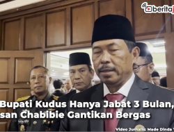 Video Pj Bupati Kudus Hanya Jabat 3 Bulan, Hasan Chabibie Gantikan Bergas