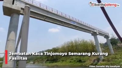 Video Belum Dibuka, Jembatan Kaca Tinjomoyo Semarang Kurang Fasilitas