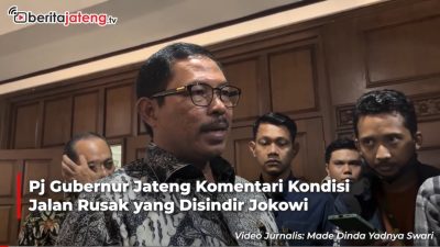 Video Pj Gubernur Komentari Kondisi Jalan Rusak Jateng yang Disindir Jokowi