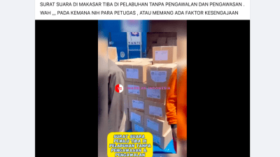 CEK FAKTA: Video Berisi Klaim Tak Ada Pengawasan Saat Surat Suara Pemilu Datang di Makassar