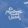 Mendung Tanpo Udan