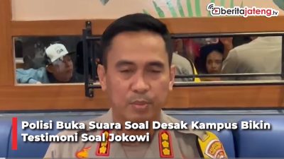 Video Polisi Buka Suara Soal Desak Kampus Bikin Testimoni Soal Jokowi