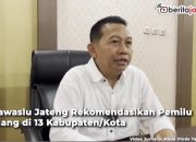 Video Bawaslu Jateng Rekomendasikan Pemilu Ulang di 13 Kabupaten/Kota