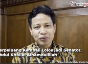 Video Berpeluang Kembali Lolos jadi Senator, Abdul Kholik: Alhamdulillah