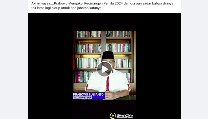 CEK FAKTA: Prabowo Subianto Akui Kecurangan Hingga Sebut Pemilu 2024 yang Gagal