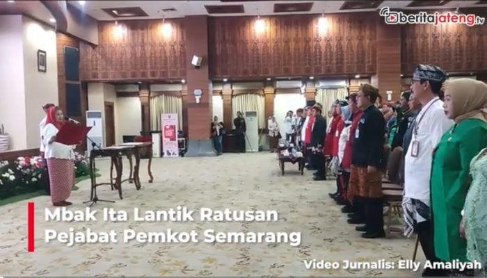 Video Mbak Ita Lantik Ratusan Pejabat Pemkot Semarang